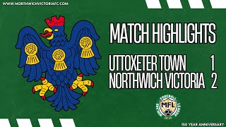 Uttoxeter Town v Northwich Victoria  MFL  10824 [upl. by Aimat]