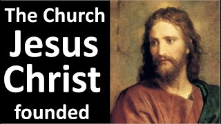 Which is the true Church of Jesus Christ [upl. by Peednama276]