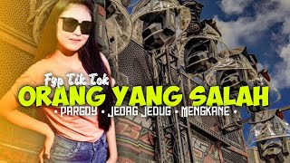 VIRAL‼️DJ ORANG YANG SALAH • YANG KALIAN CARI CARI • NEW VERSION • GASTA FUTURISTIK [upl. by Lenzi]