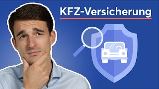 KFZVersicherung erklärt Was wirklich wichtig ist [upl. by Blossom216]