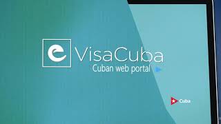 New Cuban system for the management of tourist visas available eVisaCuba Cuba [upl. by Oiled]