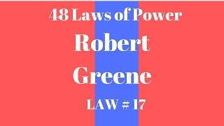 law 17 keep others in suspended terror cultivate an air of unpredictability [upl. by Nieberg]