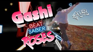 Roses 20  Gashi  Beat Saber [upl. by Enymsaj815]