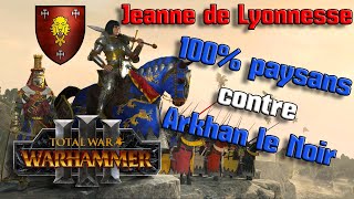 Un défi 100 paysans avec Jeanne affrontent Arkhan le Noir [upl. by Kizzie435]