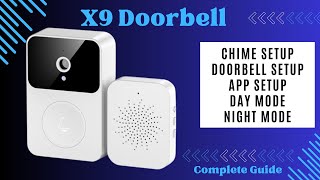 X9 Doorbell Complete Setup Guide and DayNight Mode Tutorial  Everything You Need to Know [upl. by Ahens]