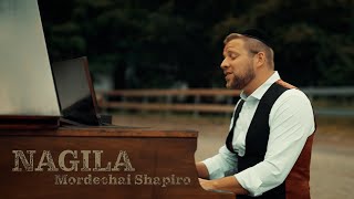 Mordechai Shapiro  Nagila Official Music Video מרדכי שפירא  נגילה [upl. by Jeanne]