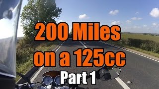 200 mile trip on a 125cc motorbike Part 1 [upl. by Mccallum585]