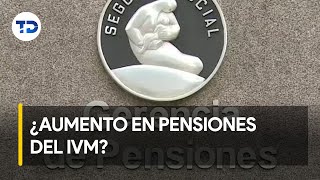 Este será el aumento en pensiones del régimen IVM [upl. by Tanitansy]