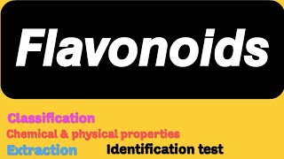 Flavonoids  Classification General extraction Identification test amp functions Bsc botany 4th sem [upl. by Adlih465]