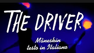 MåneskinThe DriverIneditoTesto in Italianomaneskinedit [upl. by Kcinemod]