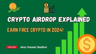 Crypto Airdrop Explained Earn Free Crypto in 2024 [upl. by Toshiko]