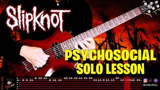 Slipknot  Psychosocial【 GUITAR SOLO LESSON 】 [upl. by Albert544]