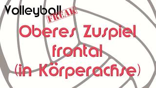 Pritschen  oberes Zuspiel frontal  Volleyballtechnik [upl. by Yobybab307]