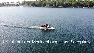 Urlaub auf der Mecklenburgischen Seenplatte mit Boot  Von Waren nach Plau am See 1 [upl. by Baily]