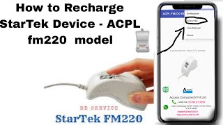 How to Recharge StarTek Device  ACPL fm220 model [upl. by Hsetirp5]