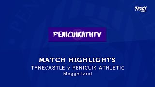 MATCH HIGHLIGHTS  Tynecastle 90 Penicuik Athletic 202324 [upl. by Millford543]