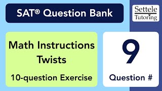 Math Instructions Twists Qn 9 SAT Question Bank a45ffacb [upl. by Behnken833]