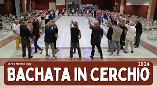 BACHATA in CERCHIO 2024 coreo Hantos Djay  Linedance 2024 [upl. by Hutner473]