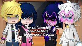 MLB ADRIENETTE REACT TO THEIR AKUMATIZED VERSION [upl. by Ainadi189]