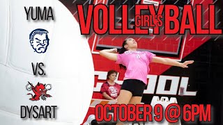 October 9 Yuma vs Dysart Girls Volleyball [upl. by Giavani]