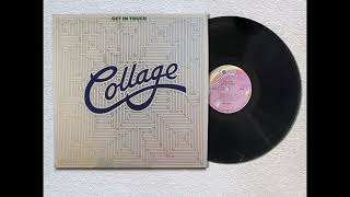 Collage  Get In Touch1983 AuthenticVinyl1963 [upl. by Gimpel]