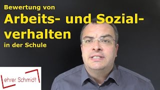 Arbeits und Sozialverhalten  Bewertung in der Schule  Lehrerschmidt [upl. by Llehsar]