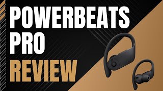 Powerbeats Pro Wireless Earphones Review [upl. by Clintock]