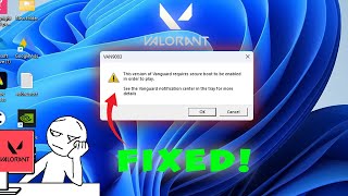 This version of Vanguard requires Secure Boot to be enabled in order to play Valorant SOLVED [upl. by Peursem]
