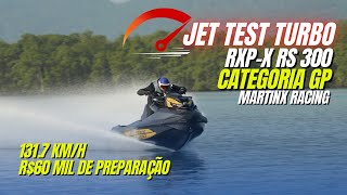 RXPX 300  Categoria GP  Martinx Racing  JET TEST TURBO [upl. by Marcellus991]