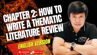 CHAPTER 2 HOW TO WRITE A THEMATIC LITERATURE REVIEW ENGLISH VERSION [upl. by Mannuela]