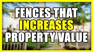 Fences that increases Property Value fence propertymanagement [upl. by Sarchet]