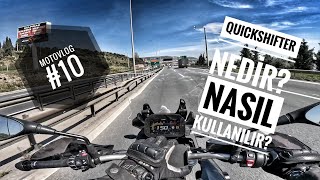 Quickshifter Nedir Nasıl Kullanılır  MotoVlog 10 [upl. by Ainekahs841]