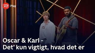 Oscar og Karl synger ’Det’ kun vigtigt hvad det er’  Guldimund Audition  X Factor 2024  TV 2 [upl. by Cyd]