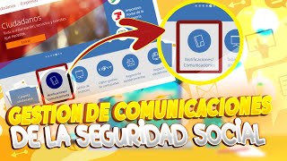 Acceso y Gestión de Comunicaciones de Seguridad Social PASO A PASO [upl. by Olotrab868]