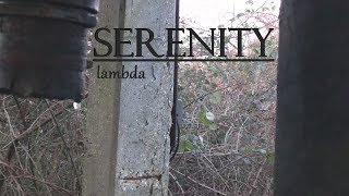 lambda  Serenity Official Video [upl. by Nyleaj716]