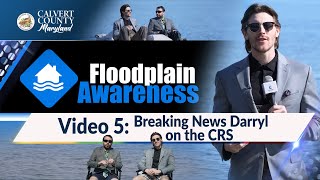 Floodplain Awareness Video 5 Breaking News Darryl on the Community Rating System CRS [upl. by Salokin]