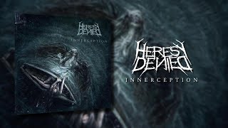 HERESY DENIED  Innerception Official Album Stream [upl. by Tolmach]