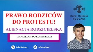 ALIENACJA RODZICIELSKA  PRAWO RODZICÓW DO PROTESTU alienacjarodzicielska protest rozwód dzieci [upl. by Isidro]