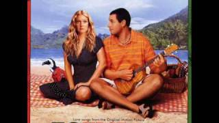 50 first dates soundtrack [upl. by Ojeibbob]