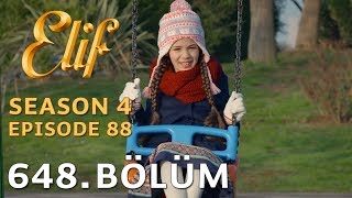 Elif 648 Bölüm  Season 4 Episode 88 [upl. by Fafa]