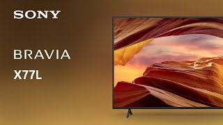 2023 Sony X77L BRAVIA 4K TV  Official Video [upl. by Nassir]