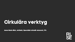 Arkitektens roll i klimatomställningen 1 – cirkulära verktyg [upl. by Other]