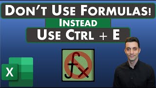 Excel Tips  Dont Use Formulas Use Ctrl  E Instead [upl. by Yelra577]