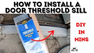 How to install an Adjustable Door Threshold Sill Complete Guide [upl. by Triny]