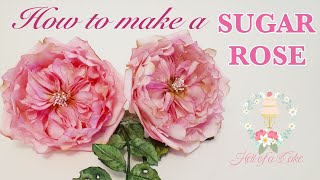 HOW TO MAKE A DAVID AUSTIN SUGAR ROSE [upl. by Eelidnarb739]