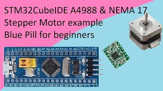 73 STM32CubeIDE A4988 amp NEMA 17 Stepper Motor with STM32F103C8T6 [upl. by Favin]