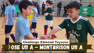 20240113  OSE U11 A  Montbrison U11 A Challenge Edmond Teyssier  Match5 [upl. by Ori]