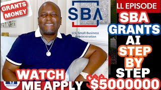 SBA Grants New amp AI Business Grants Guide  SBA 7A amp 504 Loans Step By Step Easy Using AI [upl. by Inaffets]