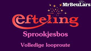 Efteling muziek  Sprookjesbos  Volledige looproute [upl. by Oilime]