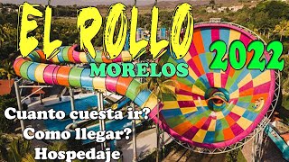 EL ROLLO parque acuático Morelos Cuanto cuesta ir y como llegar [upl. by Glori]